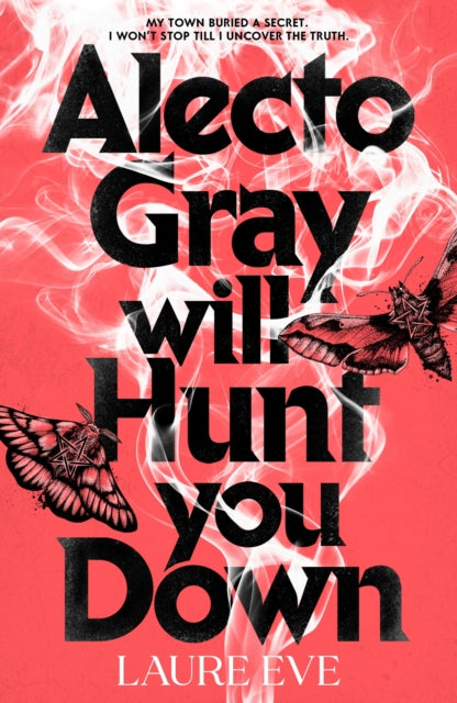 Alecto Gray Will Hunt You Down - 9780241722923