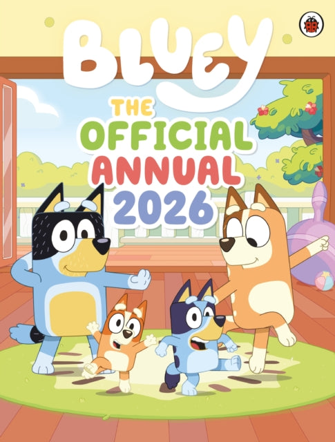 Bluey: The Official Bluey Annual 2026 - 9780241728635