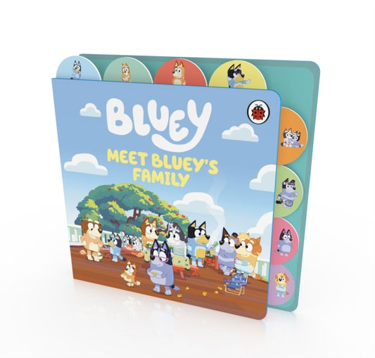 Bluey: Meet Bluey's Family: Tabbed Board Book - 9780241728789