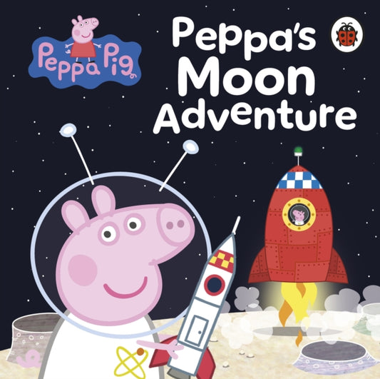 Peppa Pig: Peppa’s Moon Adventure - 9780241730386
