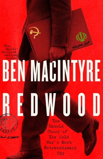 Redwood : The Untold Story of the Cold War's Most Extraordinary Spy - 9780241754801