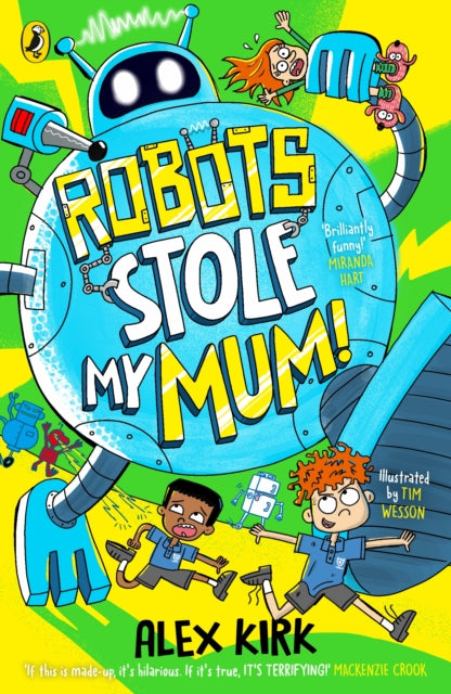 Robots Stole My Mum! - 9780241767450