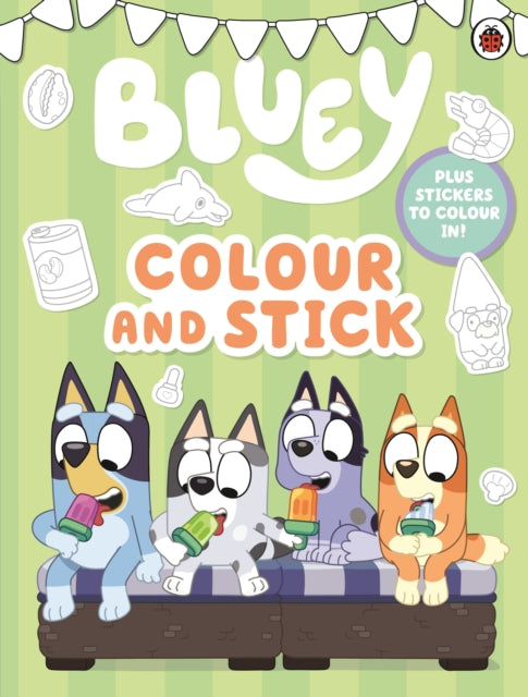 Bluey: Colour and Stick : A Colouring-In Sticker Book - 9780241780343