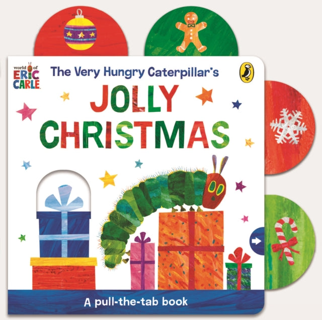 The Very Hungry Caterpillar’s Jolly Christmas: A Pull-The-Tab Book - 9780241781067