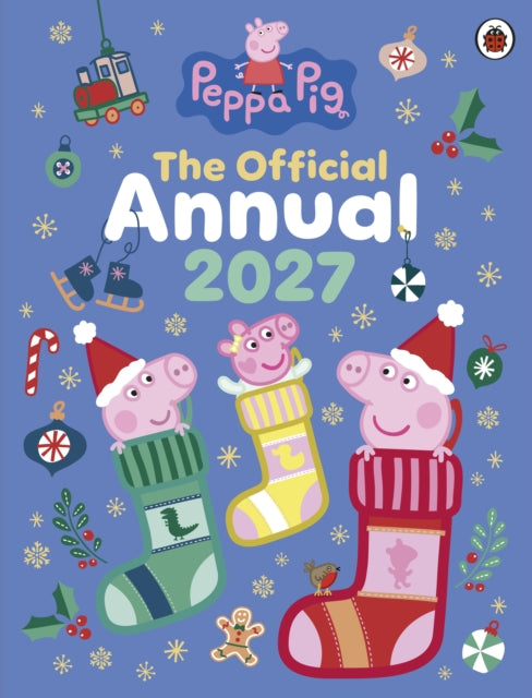 Peppa Pig: The Official Peppa Pig Annual 2027 - 9780241787533
