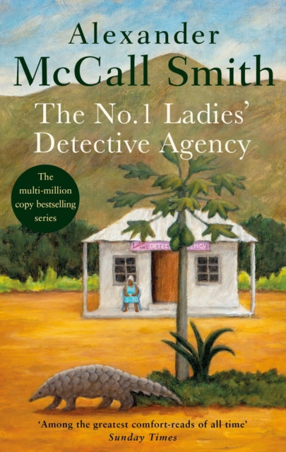 The No. 1 Ladies' Detective Agency : The multi-million copy bestselling series - 9780349116754