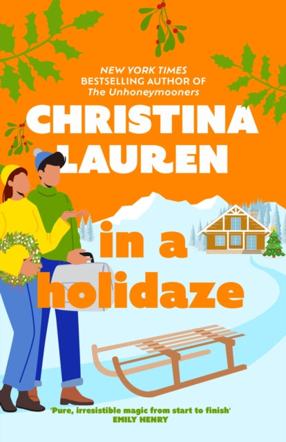 In A Holidaze : Love Actually meets Groundhog Day in this heartwarming holiday romance. . . - 9780349426877