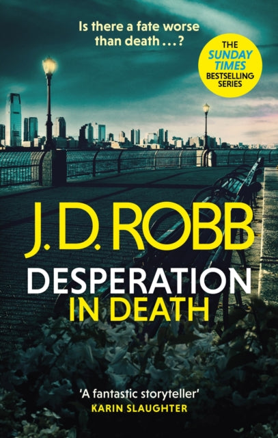 Desperation in Death: An Eve Dallas thriller (In Death 55) - 9780349430300