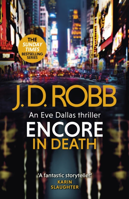 Encore in Death: An Eve Dallas thriller (In Death 56) - 9780349433882