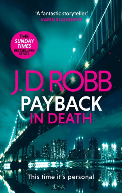 Payback in Death: An Eve Dallas thriller (In Death 57) - 9780349433905