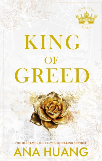 King of Greed : the instant Sunday Times bestseller - fall into a world of addictive romance . . . - 9780349436357