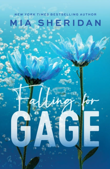 Falling for Gage : The sweep-you-off-your-feet follow-up to the beloved ARCHER'S VOICE - 9780349441313