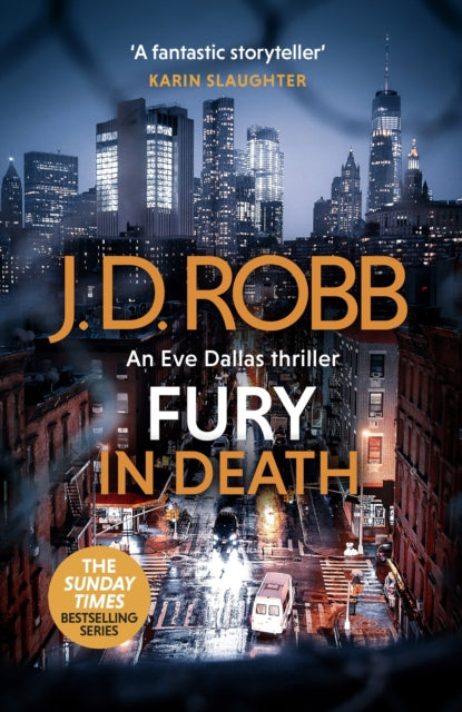 Fury In Death: An Eve Dallas thriller (In Death 63) - 9780349446271