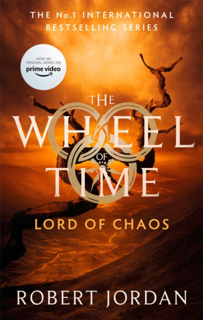 Lord Of Chaos : Book 6 of the Wheel of Time (Now a major TV series) - 9780356517056