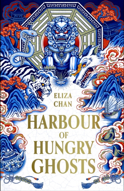 Harbour of Hungry Ghosts : A brilliant new fantasy series from the no. 1 Sunday Times bestselling author - 9780356526607