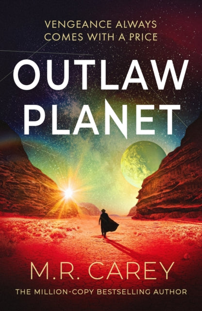Outlaw Planet : Winner of the Philip K. Dick Award - the wild, exhilarating SF adventure - 9780356528069