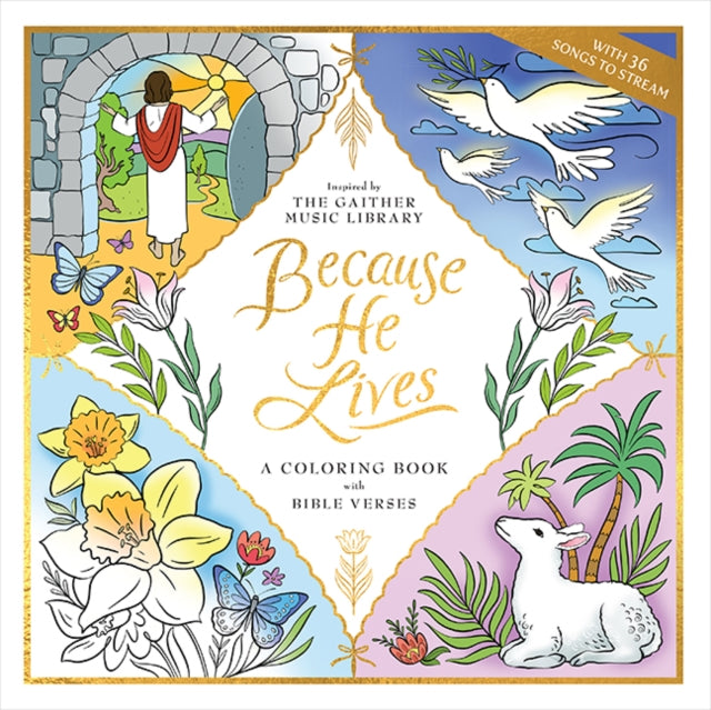 Because He Lives : A Coloring Book with Bible Verses - 9780486855509