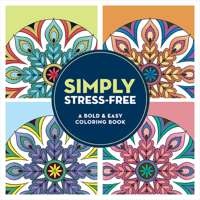 Simply Stress-Free : A Bold & Easy Coloring Book (Large Print) - 9780486855844