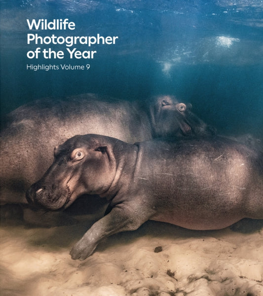 Wildlife Photographer of the Year: Highlights Volume 9 - 9780565095468