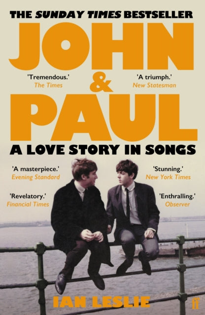 John and Paul : A Love Story in Songs – 'The first new Beatles story in decades' - 9780571376131