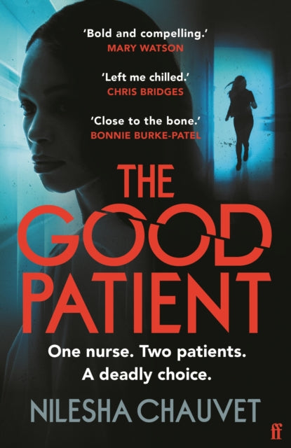 The Good Patient : A deliciously dark psychological thriller about an ordinary woman’s extraordinary moral dilemma - 9780571382170