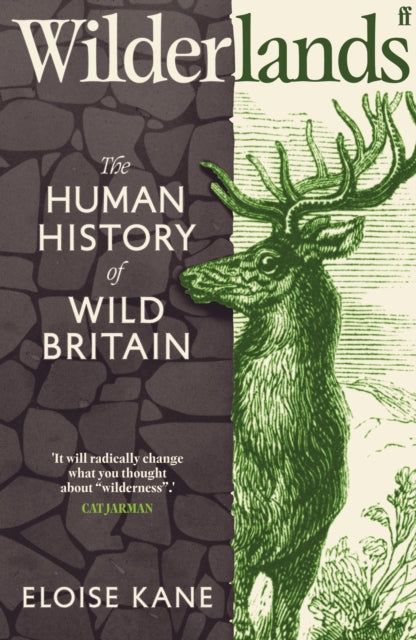 Wilderlands : The Human History of Wild Britain - 9780571389148