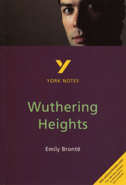 Wuthering Heights: York Notes for GCSE - everything you need to study and prepare for the 2025 and 2026 exams : (York Notes) - 9780582368453