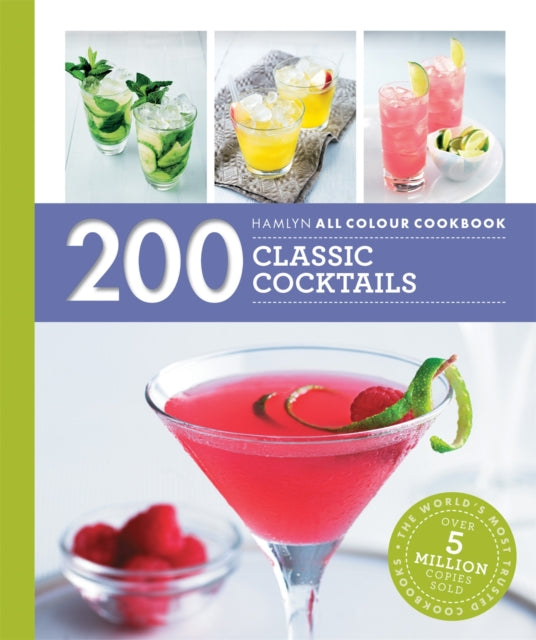 Hamlyn All Colour Cookery: 200 Classic Cocktails - 9780600631323