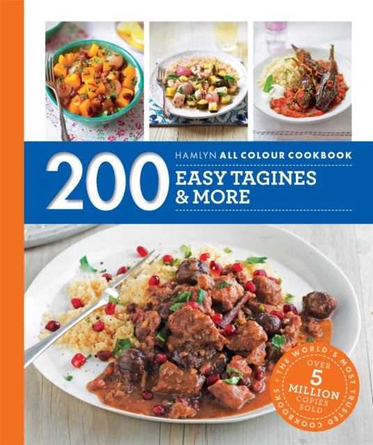 Hamlyn All Colour Cookery: 200 Easy Tagines and More : Hamlyn All Colour Cookbook - 9780600633419