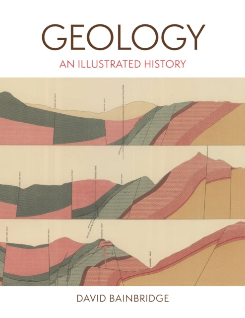 Geology : An Illustrated History - 9780691269832