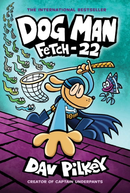 Dog Man 8: Fetch-22 (PB) - 9780702306877