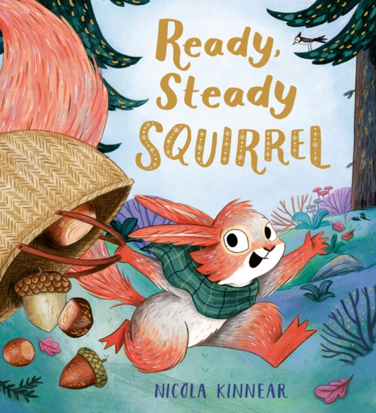 Ready, Steady Squirrel (PB) - 9780702310188