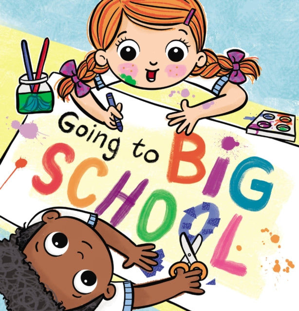 Going to Big School - 9780702326561