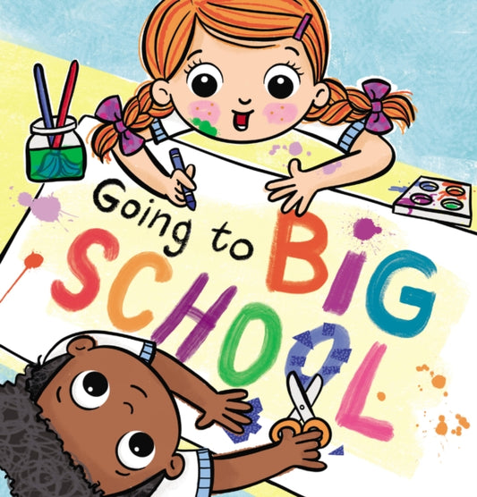 Going to Big School - 9780702326561