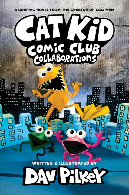 Cat Kid Comic Club 4: Collaborations: from the Creator of Dog Man - 9780702326585