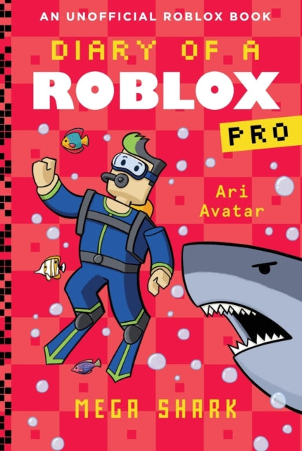 Diary of a Roblox Pro #6: Mega Shark - 9780702329364