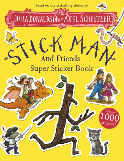 Stick Man and Friends Super Sticker Book - 9780702331237