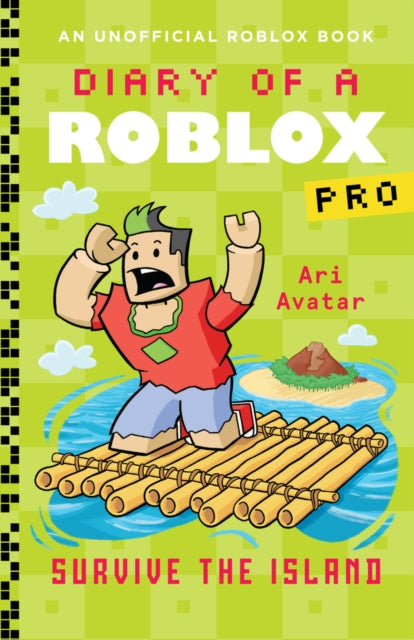 Diary of a Roblox Pro: Survive the Island - 9780702335037