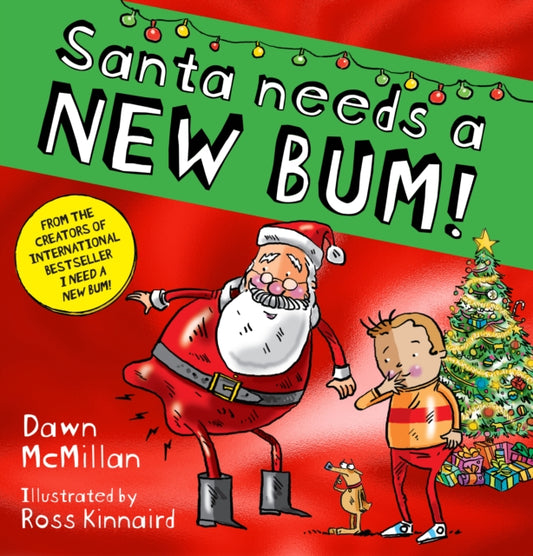 Santa Needs a New Bum! (PB) - 9780702338779