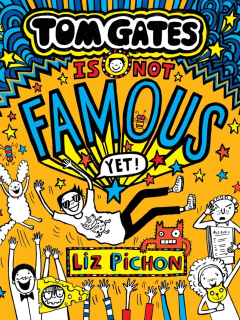 Tom Gates Is Not Famous (Yet) (Book 25) - 9780702339448