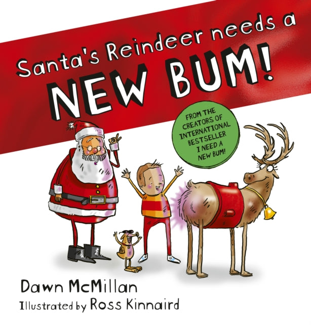 Santa's Reindeer Needs a New Bum! - 9780702348587