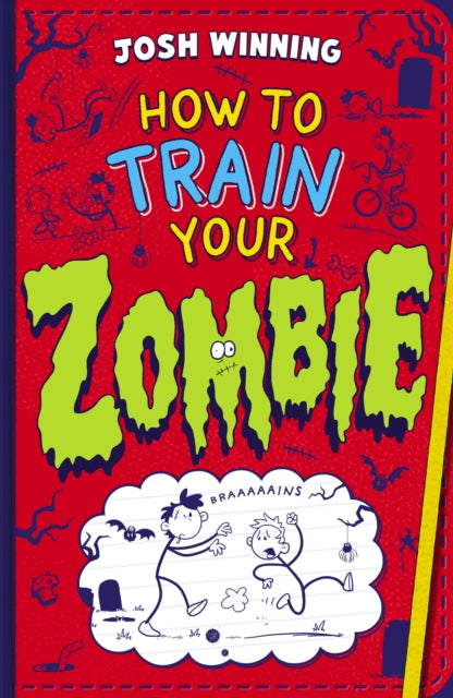 How To Train Your Zombie - 9780702349805