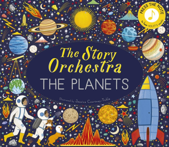 The Story Orchestra: The Planets : Press the note to hear Holst's music Volume 8 - 9780711289161