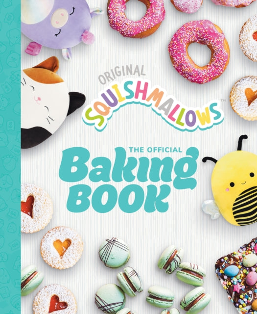 Squishmallows: The Official Baking Book - 9780711293304