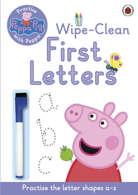 Peppa Pig: Practise with Peppa: Wipe-Clean First Letters - 9780723292081