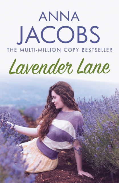 Lavender Lane : The uplifting story from the multi-million copy bestselling author Anna Jacobs - 9780749030193