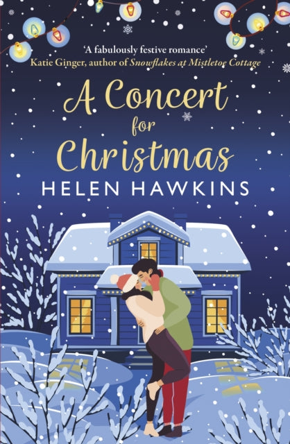 A Concert for Christmas : A joyful contemporary romance set in the heart of the Cotswolds - 9780749030797