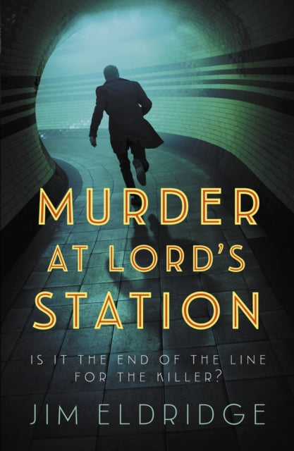 Murder at Lord’s Station : The gripping wartime mystery series - 9780749030889