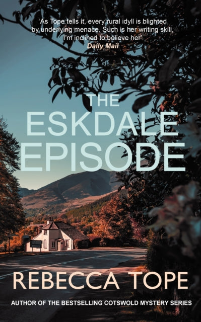 The Eskdale Episode : The intriguing English cosy crime series - 9780749033170