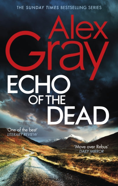 Echo of the Dead : The gripping 19th installment of the Sunday Times bestselling DSI Lorimer series - 9780751583298